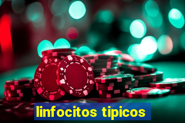 linfocitos tipicos