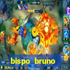 bispo bruno leonardo fortuna