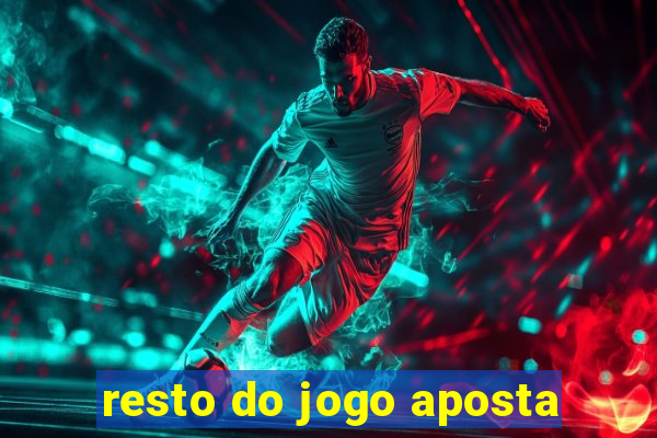 resto do jogo aposta