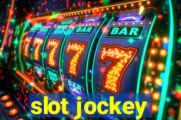 slot jockey