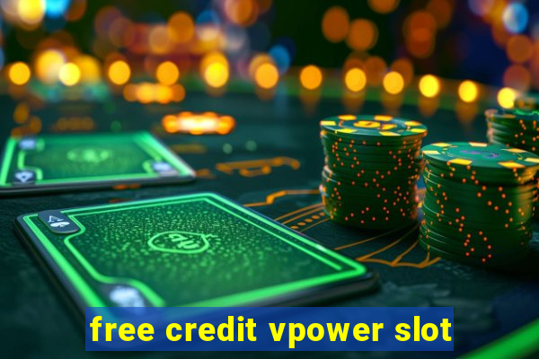 free credit vpower slot