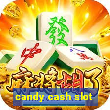 candy cash slot