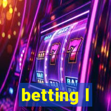 betting l