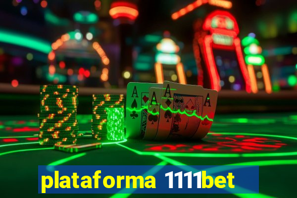 plataforma 1111bet