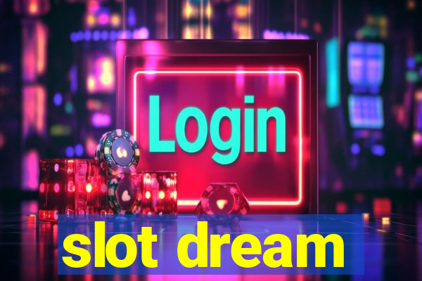 slot dream