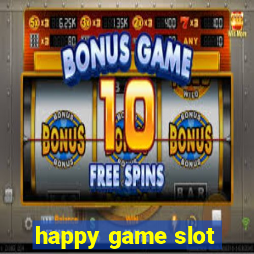 happy game slot