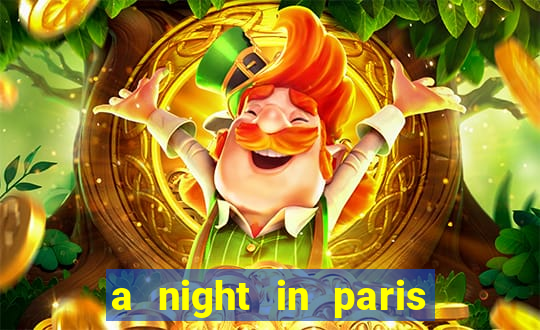 a night in paris slot oyunu