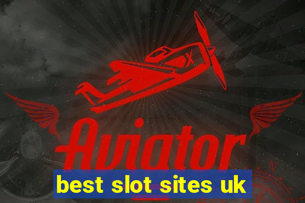 best slot sites uk