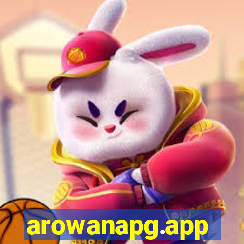 arowanapg.app