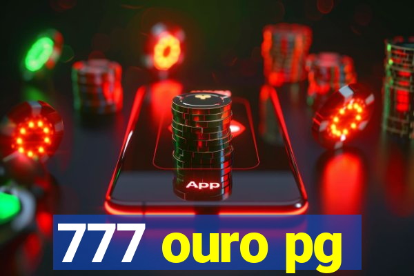 777 ouro pg