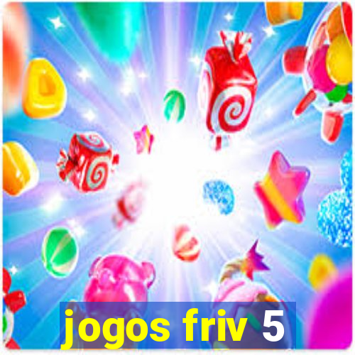 jogos friv 5