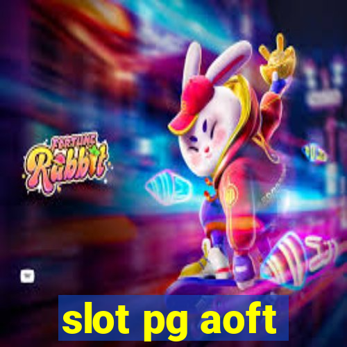 slot pg aoft