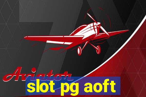 slot pg aoft