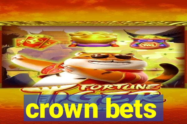 crown bets