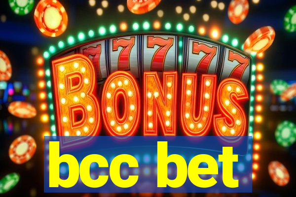 bcc bet