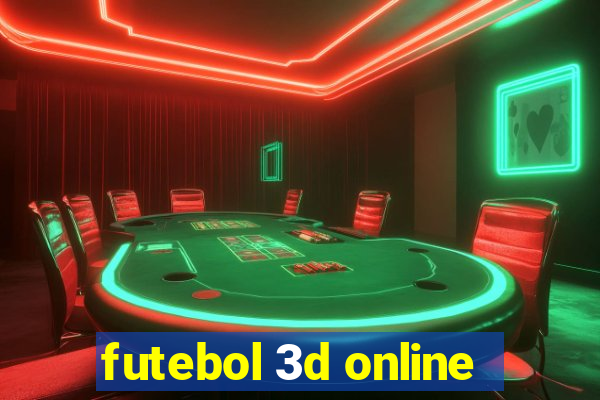 futebol 3d online