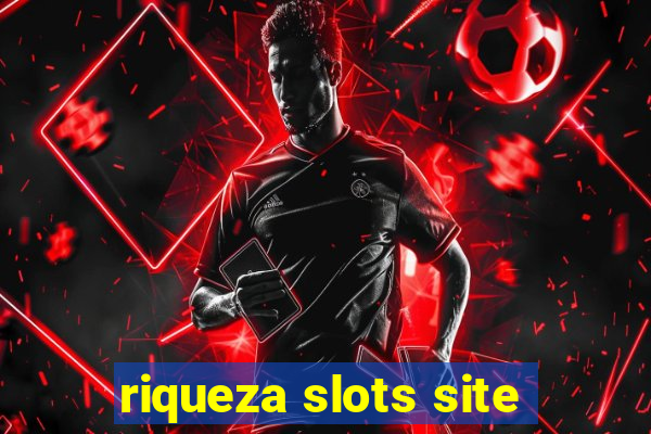 riqueza slots site