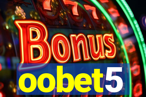 oobet5