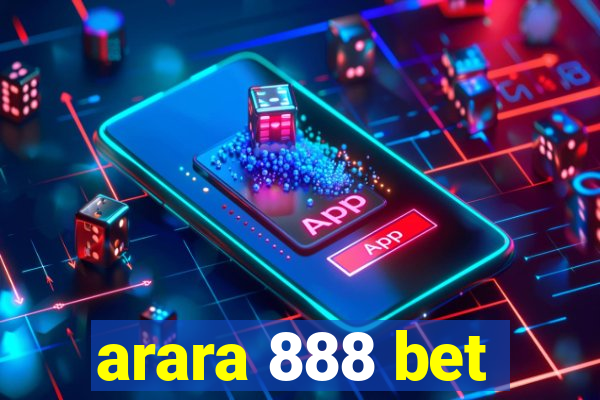 arara 888 bet