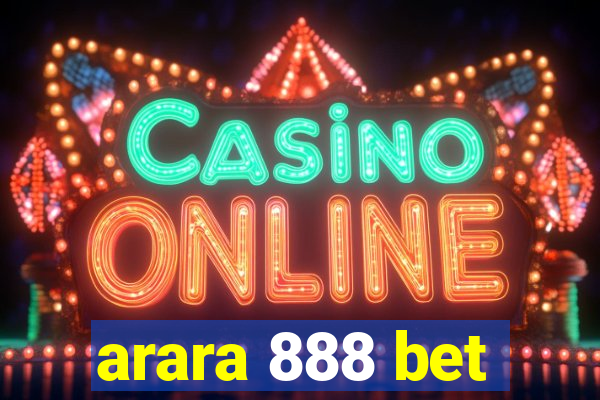 arara 888 bet