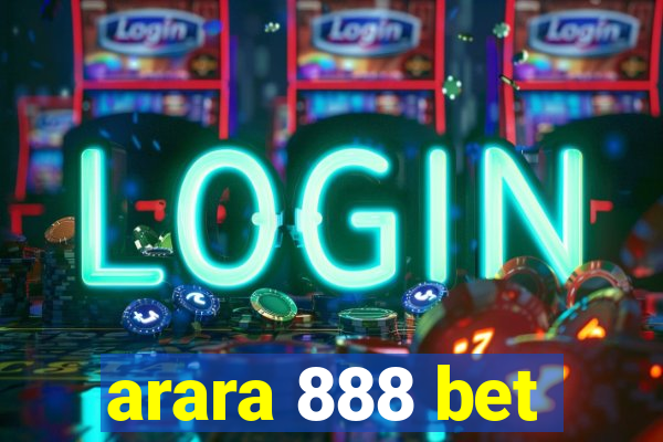 arara 888 bet