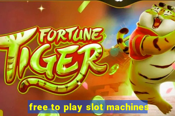 free to play slot machines