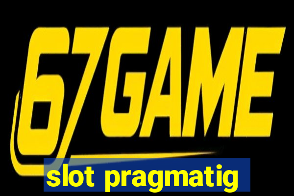 slot pragmatig