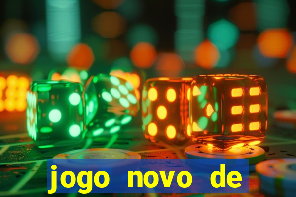 jogo novo de ganhar dinheiro