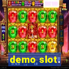 demo slot.