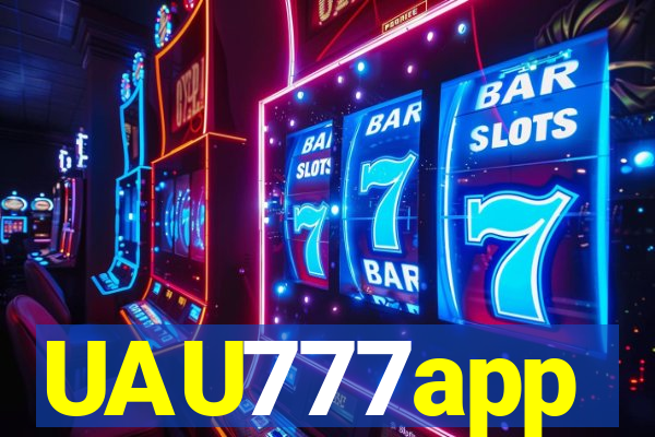 UAU777app