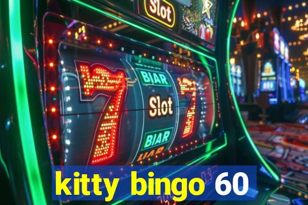 kitty bingo 60