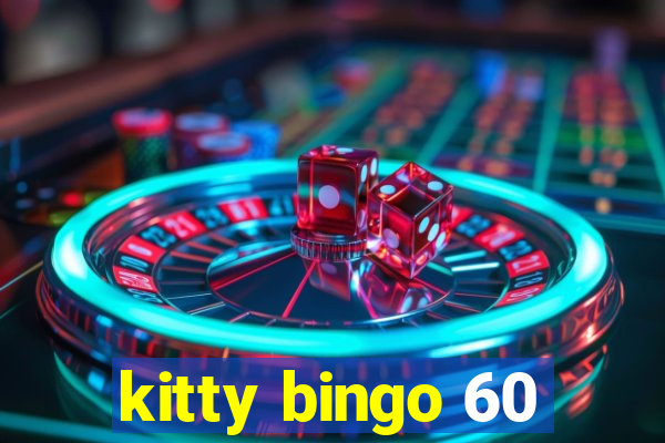 kitty bingo 60