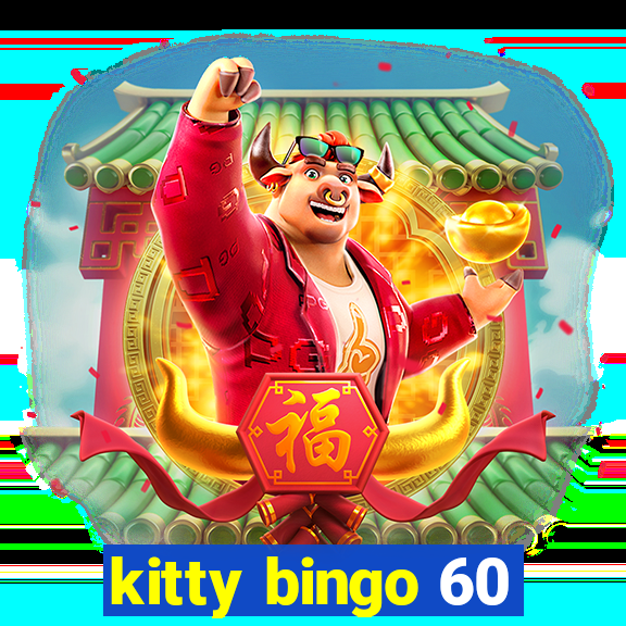 kitty bingo 60