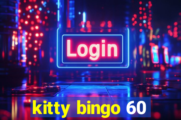 kitty bingo 60