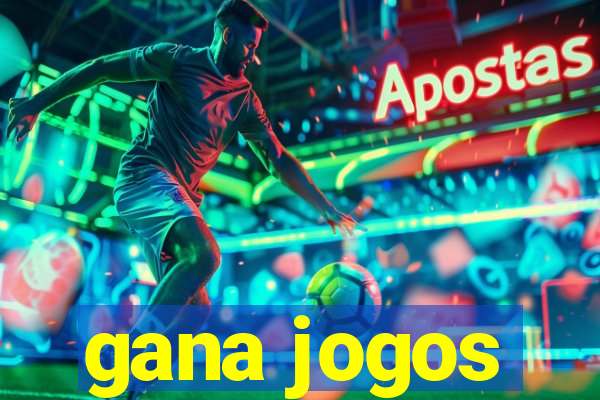 gana jogos