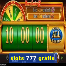 slots 777 gratis