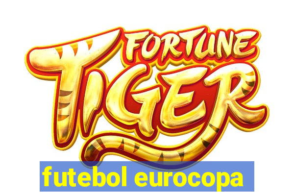 futebol eurocopa