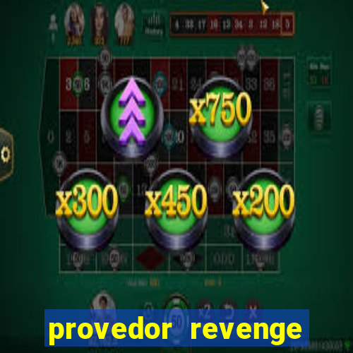 provedor revenge slots demo