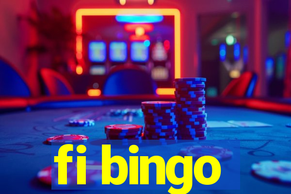 fi bingo