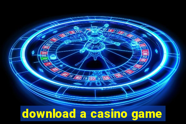 download a casino game