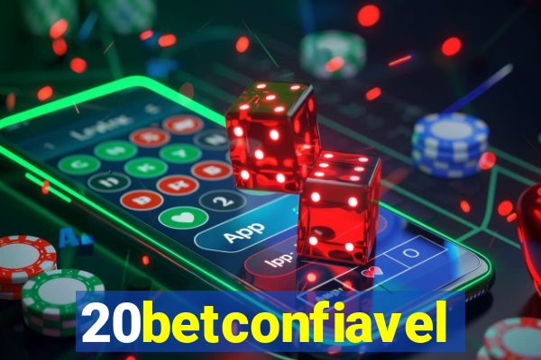 20betconfiavel