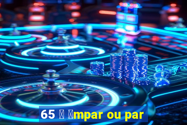 65 茅 铆mpar ou par