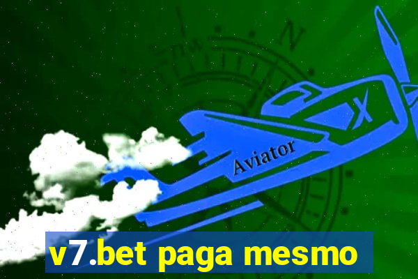 v7.bet paga mesmo