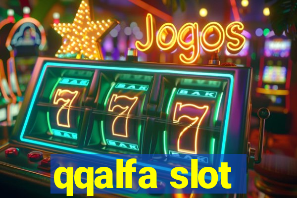 qqalfa slot