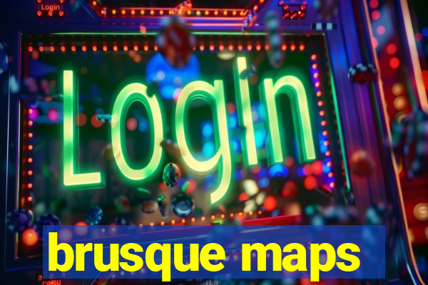 brusque maps