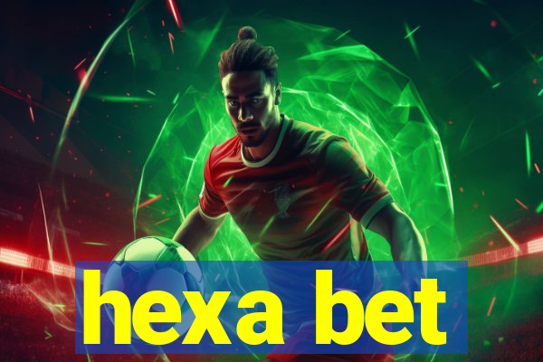 hexa bet