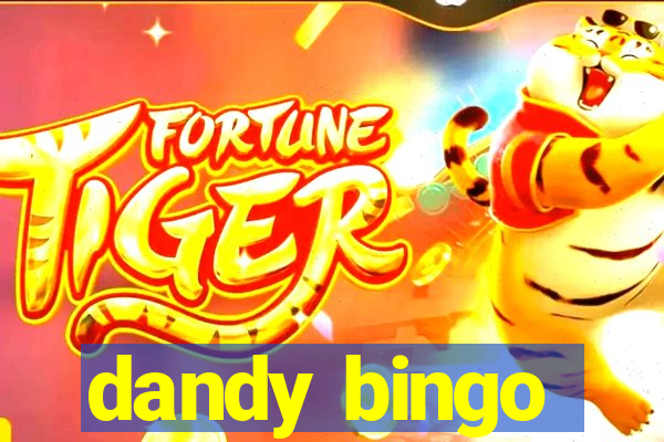 dandy bingo