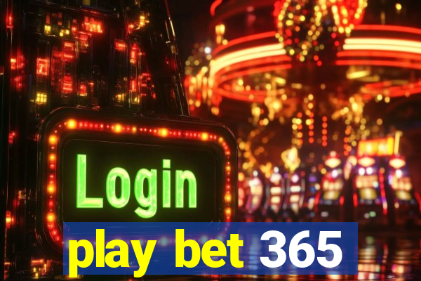 play bet 365