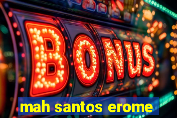 mah santos erome