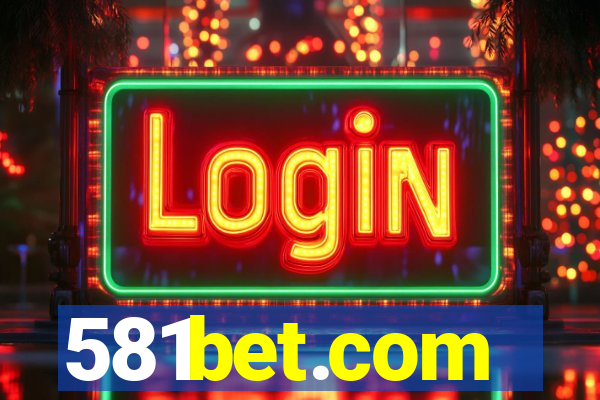 581bet.com